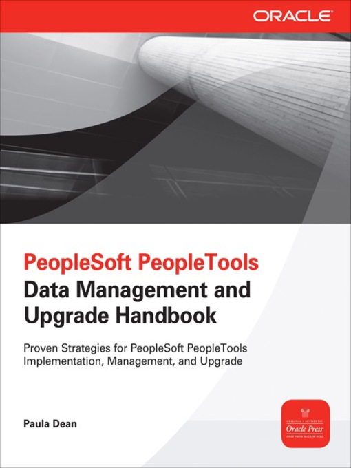 Title details for PeopleSoft PeopleTools Data Management and Upgrade Handbook by Paula Dean - Available